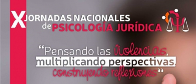 X Jornadas Nacionales de Psicología Jurídica declaradas de interés judicial