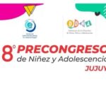 8º PRECONGRESO PROVINCIAL DE NIÑEZ, ADOLESCENCIA Y FAMILIA