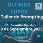 ULTIMOS CUPOS: TALLER DE PROMPTING