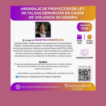 ABORDAJE DE PROYECTOS DE LEY DE FALSAS DENUNCIAS EN CASOS DE VIOLENCIA DE GÉNERO